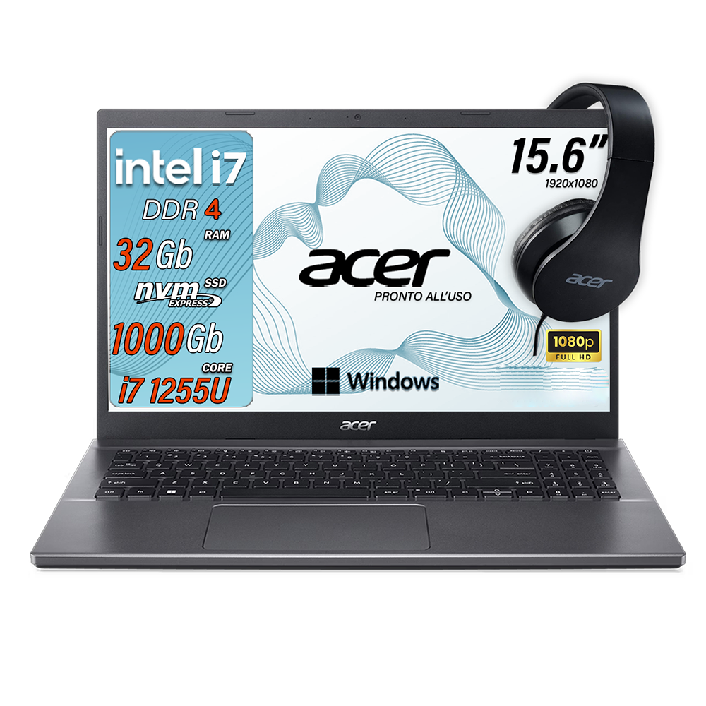 Acer , Pc portatile notebook , Intel i7 1255U , Display 15,6" Full HD , Ram 32 Gb , SSD 1000 Gb, Windows 11 Pro, Laptop pronto all'uso +  CUFFIE IN OMAGGIO